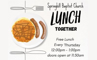 Springhill Baptist Church Pancake and Sausage Lunch Every Thursday
