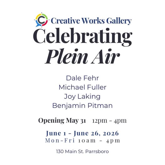 Creative Works Gallery Celebrating Plein Air June 1 – 26