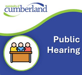 Municipality of Cumberland Public Hearing June 17 Upper Mappan Service Centre 4 pm
