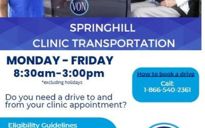 Springhill Clinic Transportation: Do you need a drive to and from your clinic appointment? VON can help!