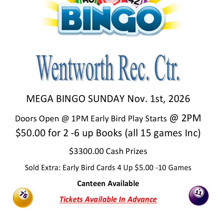 Upcoming Events for the Wentworth Recreation Centre!