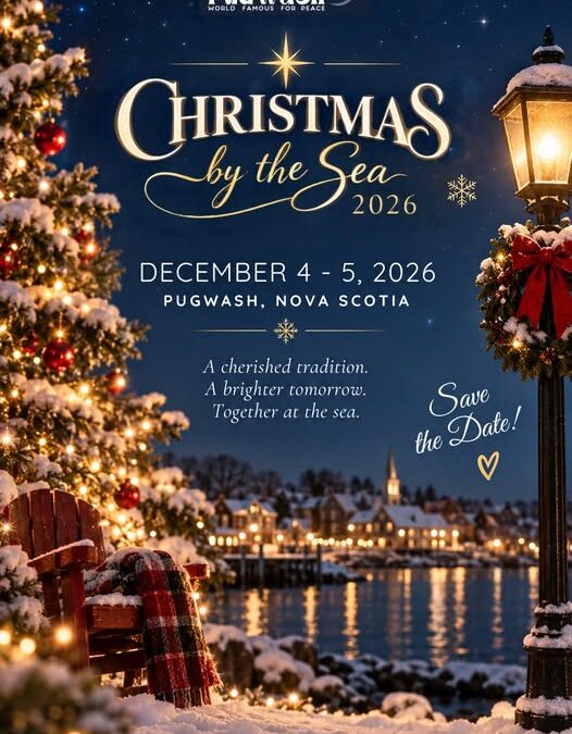 Pugwash Local Life Presents: Christmas by the Sea December 4 & 5th