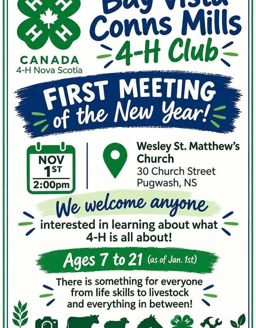 Bay Vista Conns Mills 4-H Club Meeting @ the United Church basement in Pugwash First Meeting November 1st