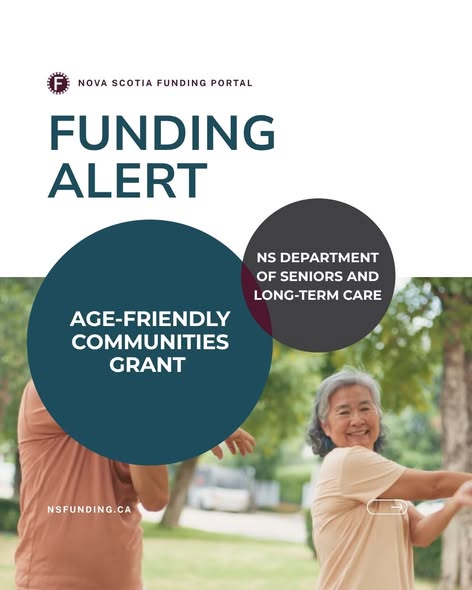 Nova Scotia Federation of Municipalities Help build an age-friendly community! Deadline November 19, 2026