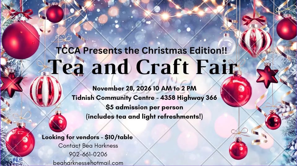 Tea and Craft Fair Tidnish Community Centre Saturday November 28