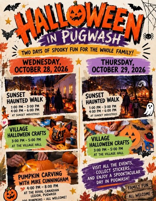  Pugwash Local Life and The Sunset Social Hub Oxford/Pugwash Present: Halloween in Pugwash! October 28-30